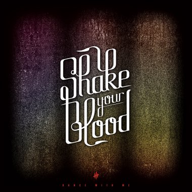 Shake Your Blood